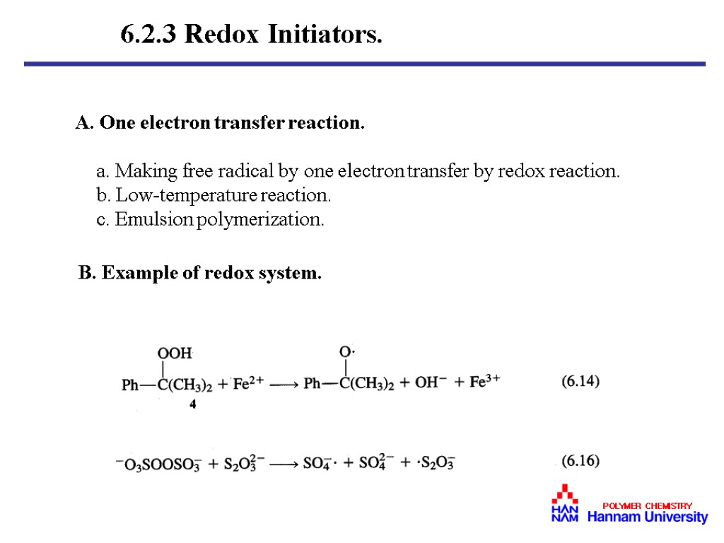 A. One electron transfer reaction. a. Making free radical by one electron transfer by